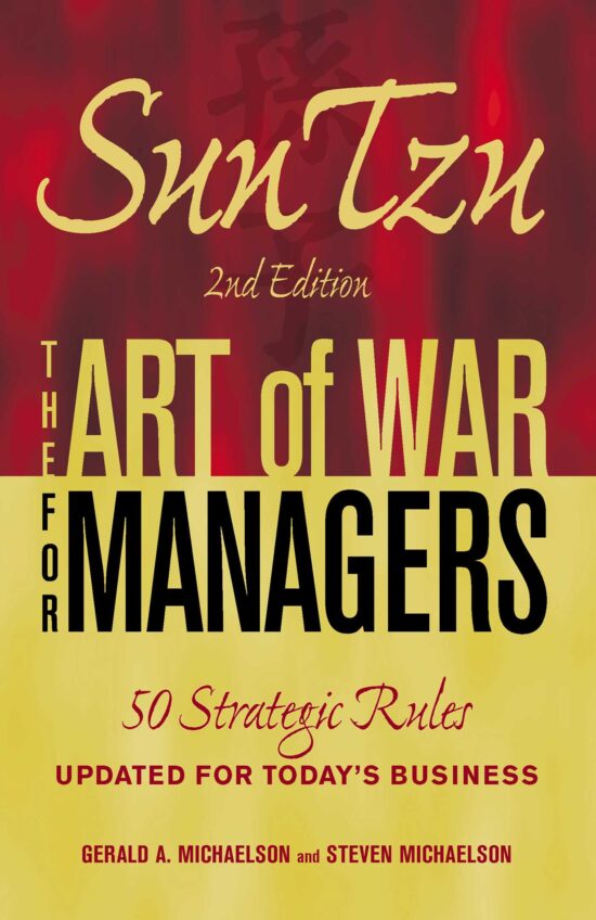Sun Tzu - The Art of War for Managers: 50 Strategic Rules Updated for Today's Business