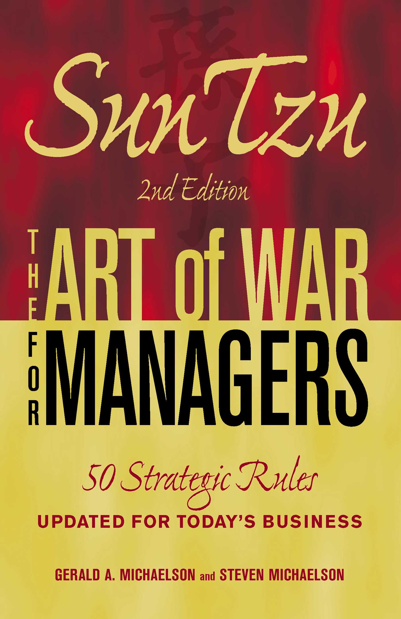 Sun Tzu - The Art of War for Managers: 50 Strategic Rules Updated for Today's Business