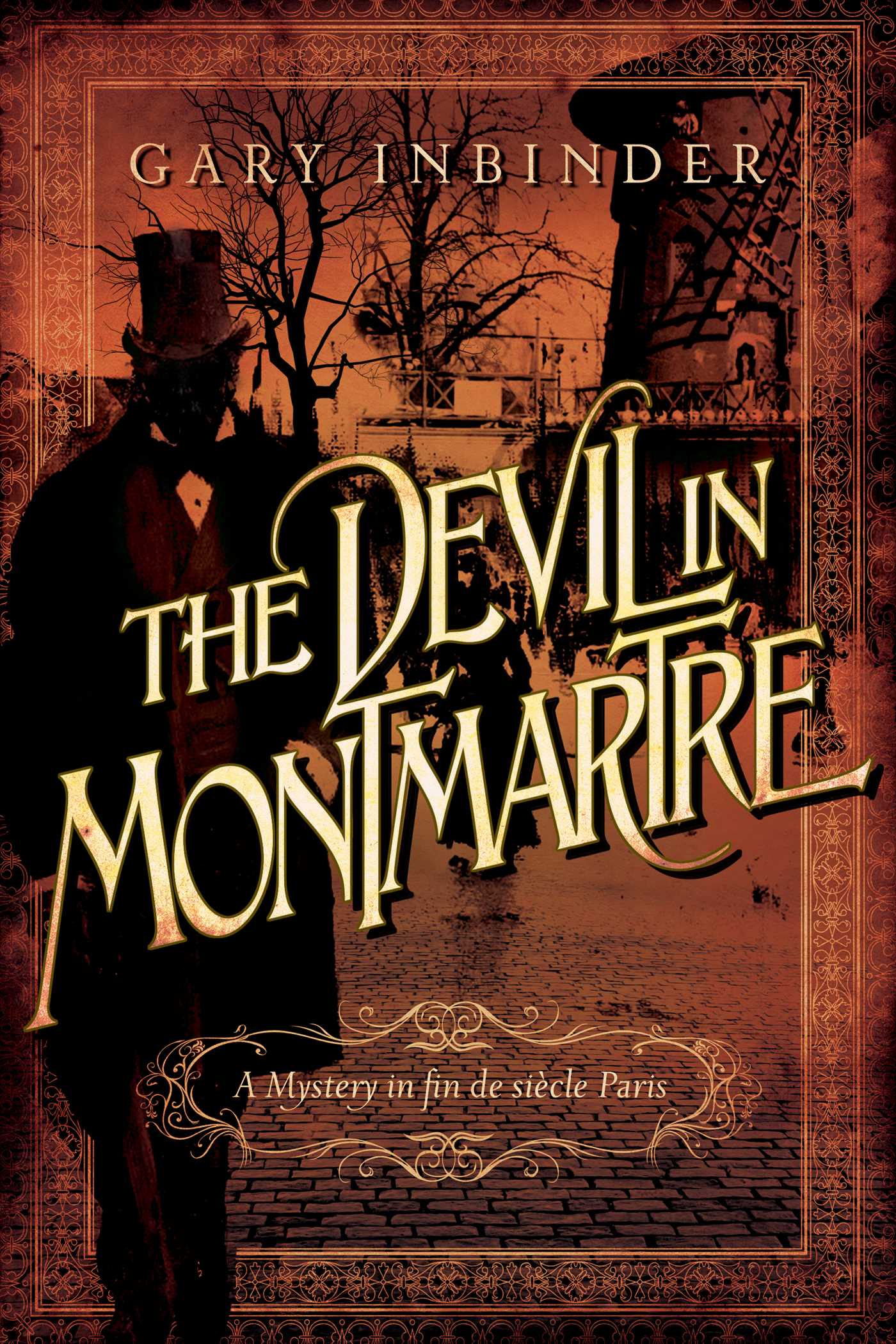 The Devil in Montmartre: A Mystery in Fin de SiÃ¨cle Paris