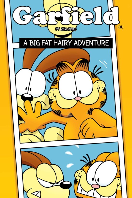 Garfield Original Graphic Novel: A Big Fat Hairy Adventure: A Big Fat Hairy Adventure