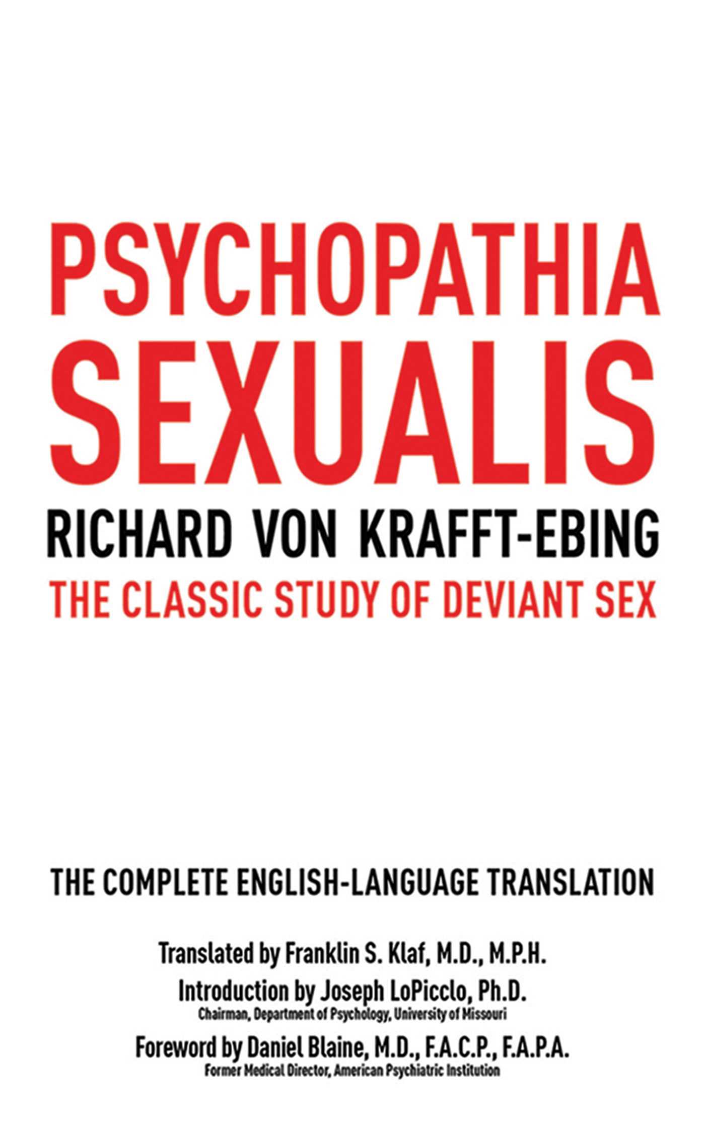Psychopathia Sexualis: The Classic Study of Deviant Sex