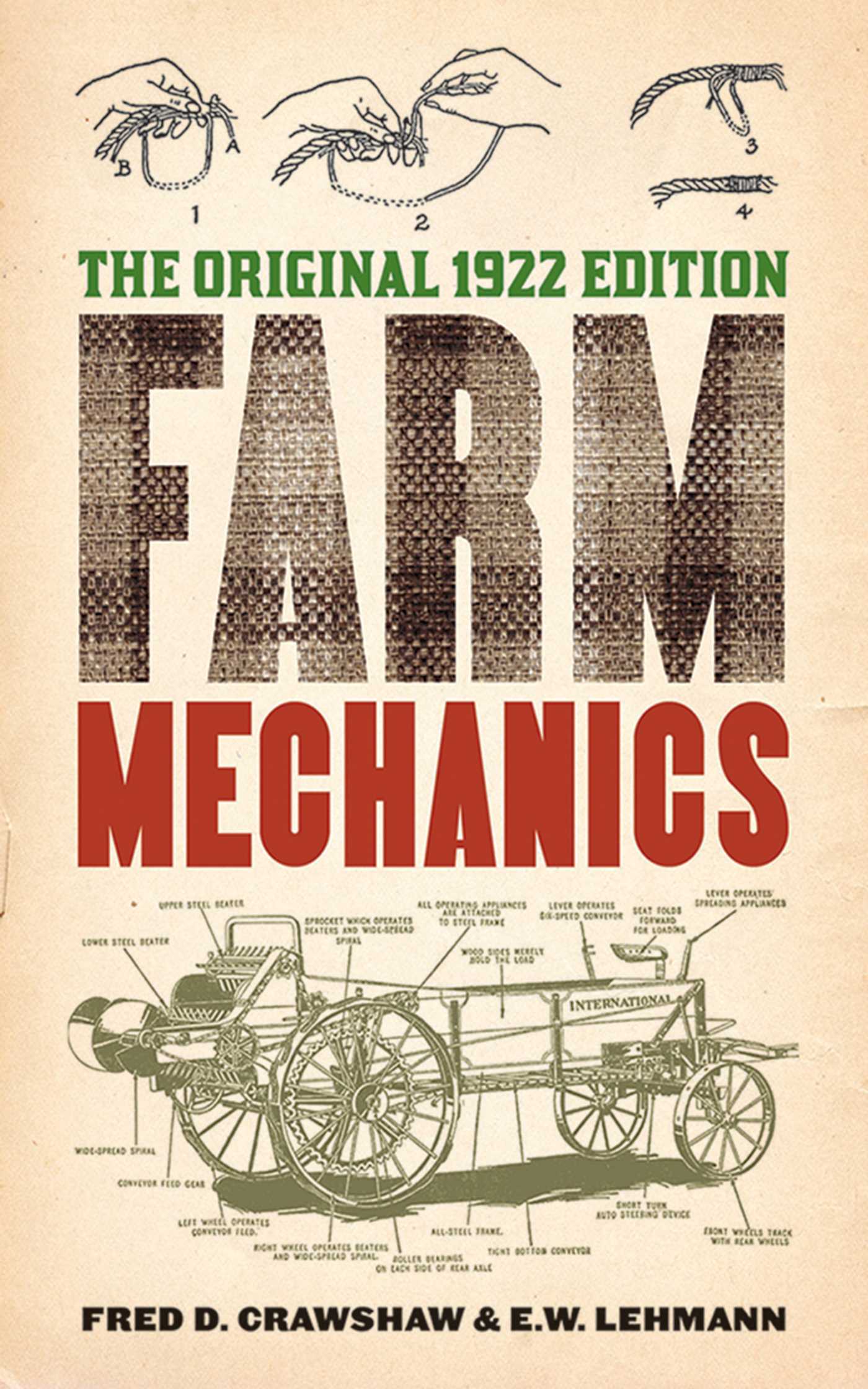 Farm Mechanics: The Original 1922 Edition