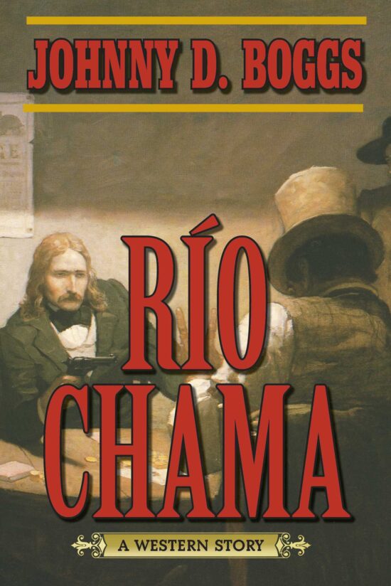 RÃo Chama: A Western Story