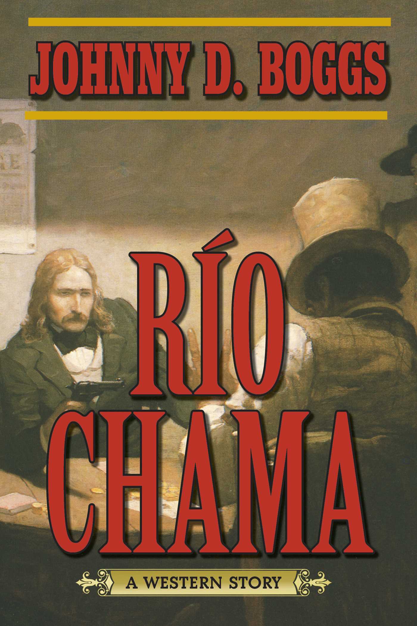 RÃ­o Chama: A Western Story