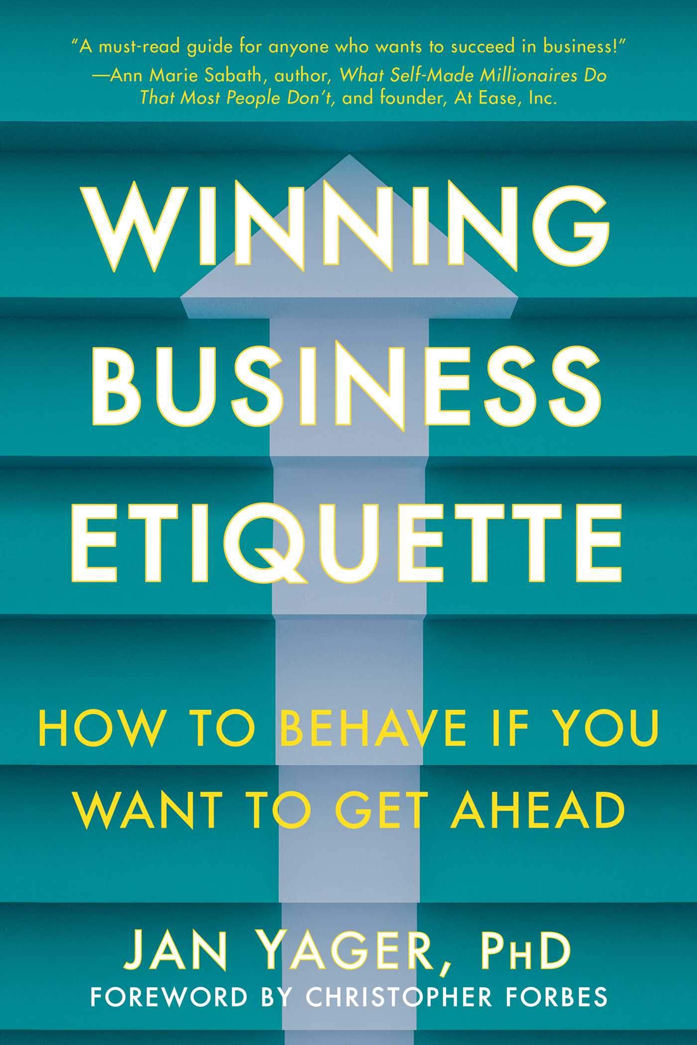Winning Business Etiquette: How to Behave If You Want to Get Ahead