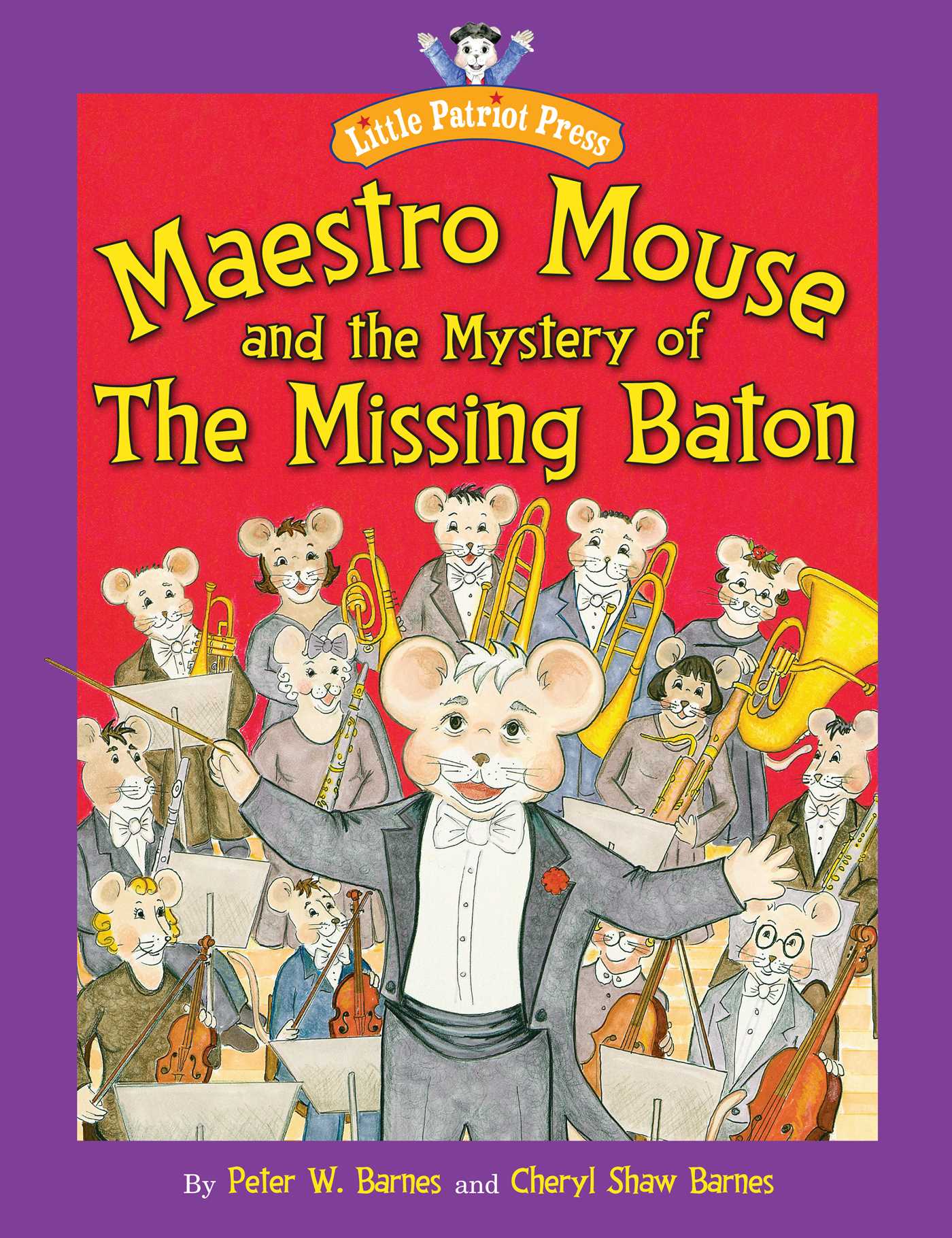 Maestro Mouse: And the Mystery of the Missing Baton 1 Maestro Mouse: And the Mystery of the Missing Baton