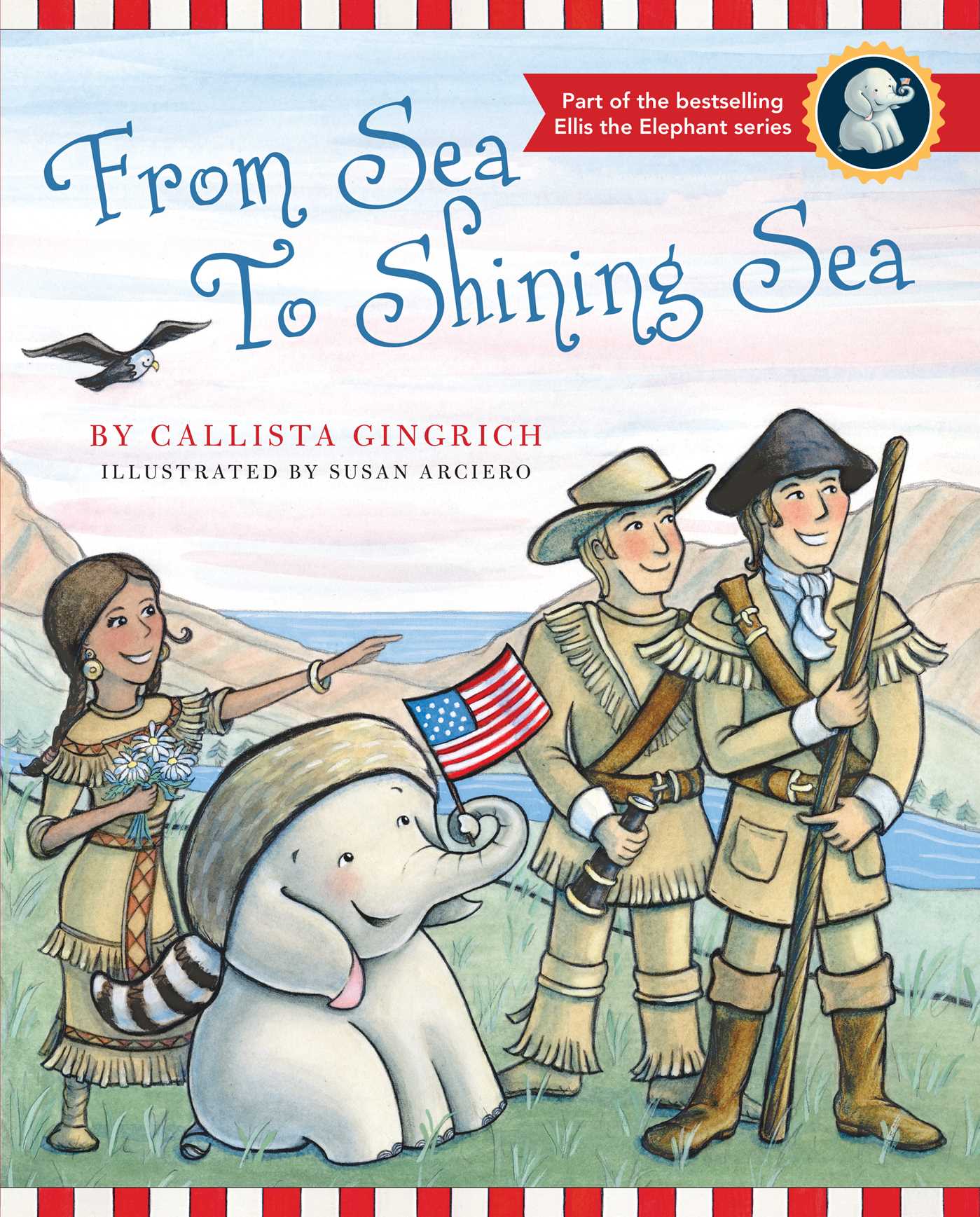 From Sea to Shining Sea 1 From Sea to Shining Sea