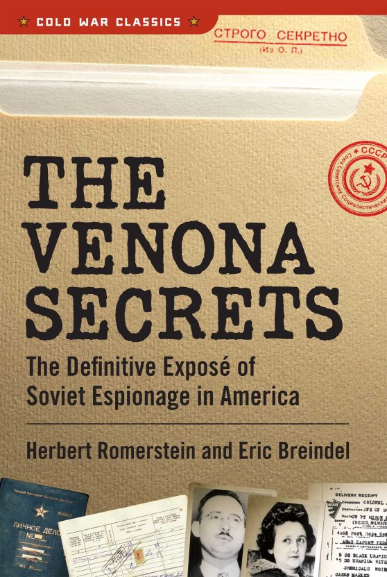 The Venona Secrets: The Definitive Exposé of Soviet Espionage in America