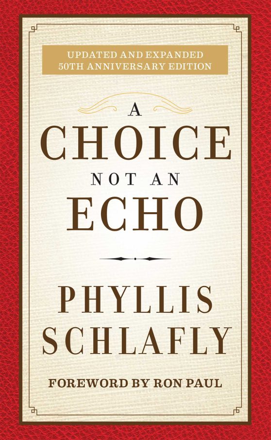A Choice Not an Echo: Updated and Expanded 50th Anniversary Edition