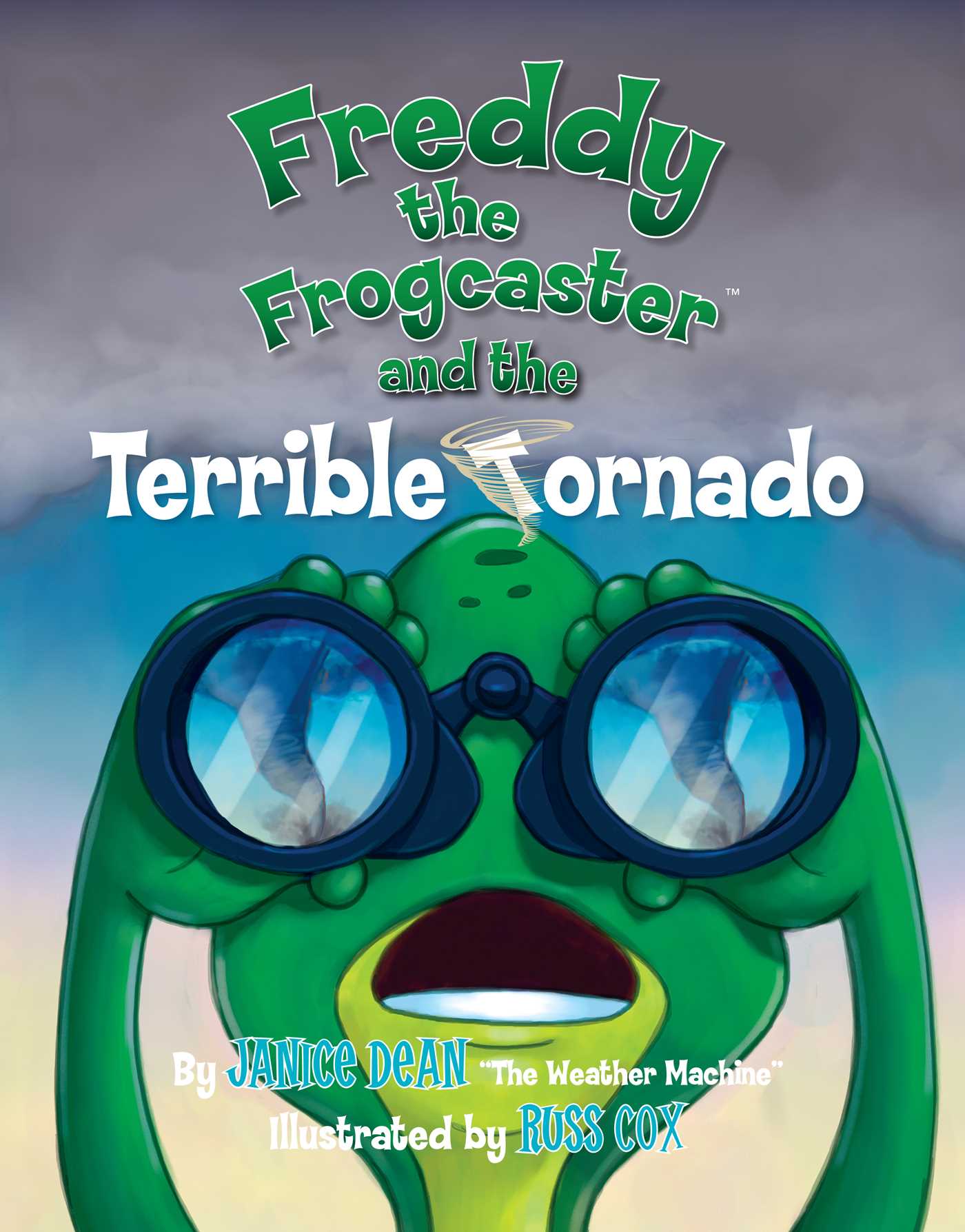 Freddy the Frogcaster and the Terrible Tornado 1 Freddy the Frogcaster and the Terrible Tornado