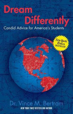 Dream Differently: Candid Advice for America's Students