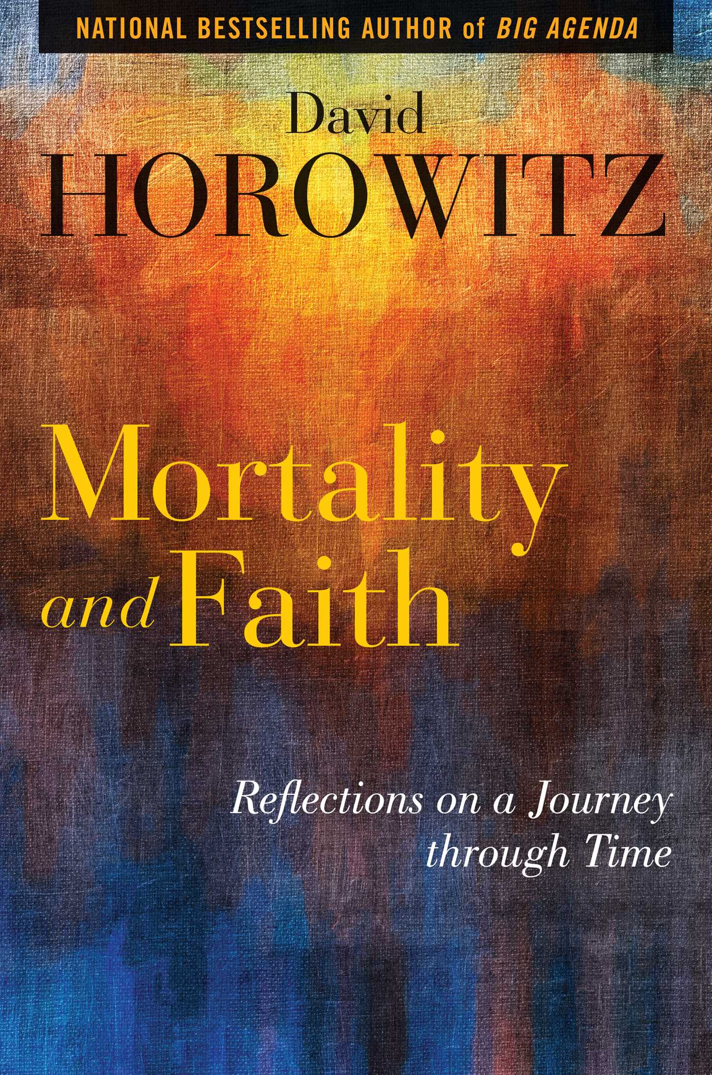 Mortality and Faith: Reflections on a Journey through Time 1 Mortality and Faith: Reflections on a Journey through Time