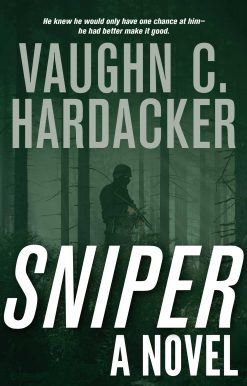 Sniper: A Thriller