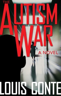 The Autism War: A Novel