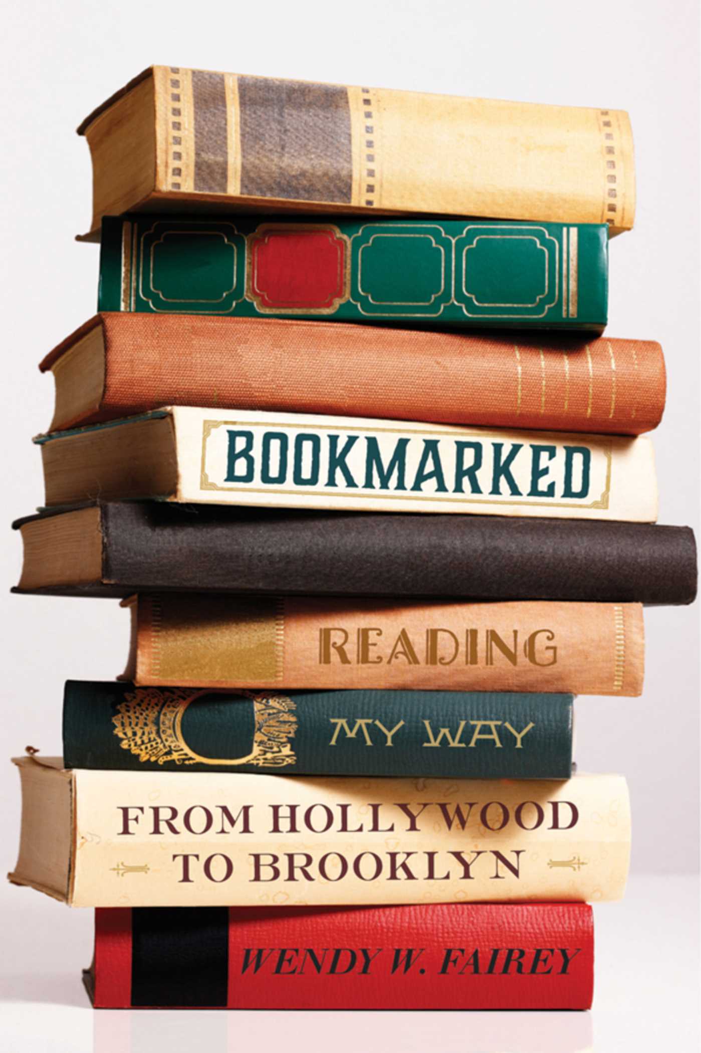 Bookmarked: Reading My Way from Hollywood to Brooklyn 1 Bookmarked: Reading My Way from Hollywood to Brooklyn