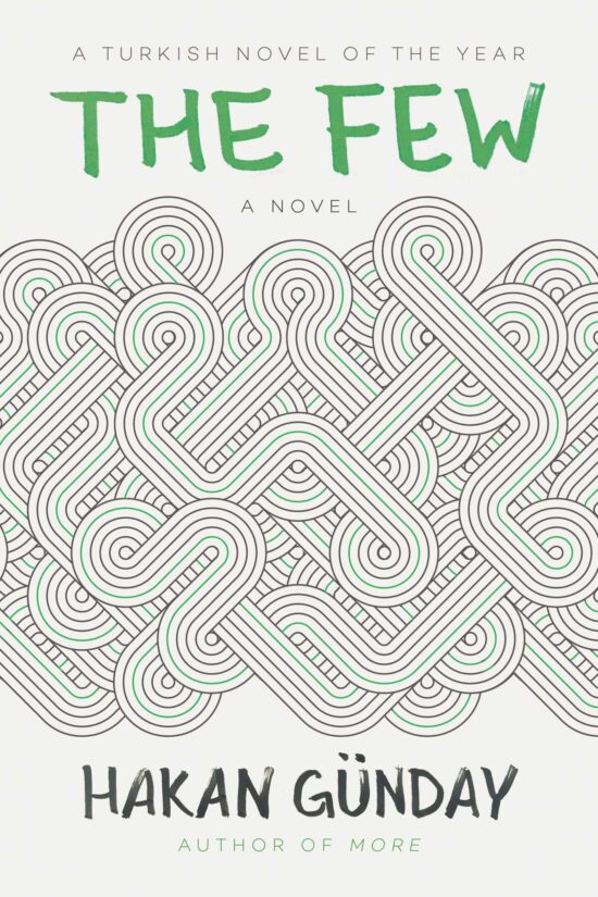 The Few: A Novel