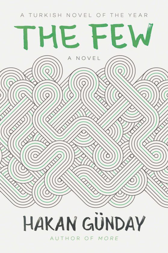 The Few: A Novel