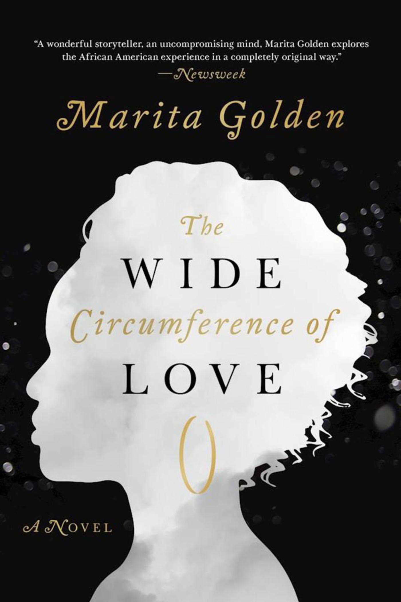 The Wide Circumference of Love: A Novel 1 The Wide Circumference of Love: A Novel
