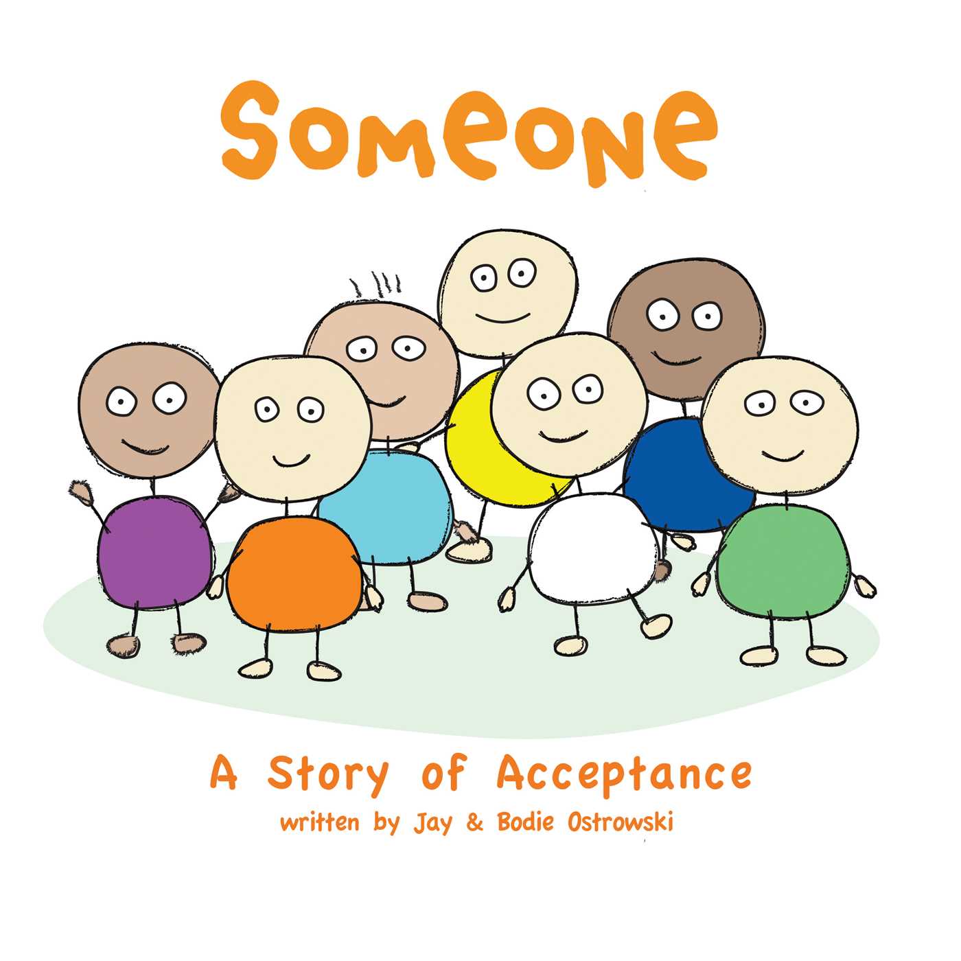 Someone: A Story of Acceptance 1 Someone: A Story of Acceptance