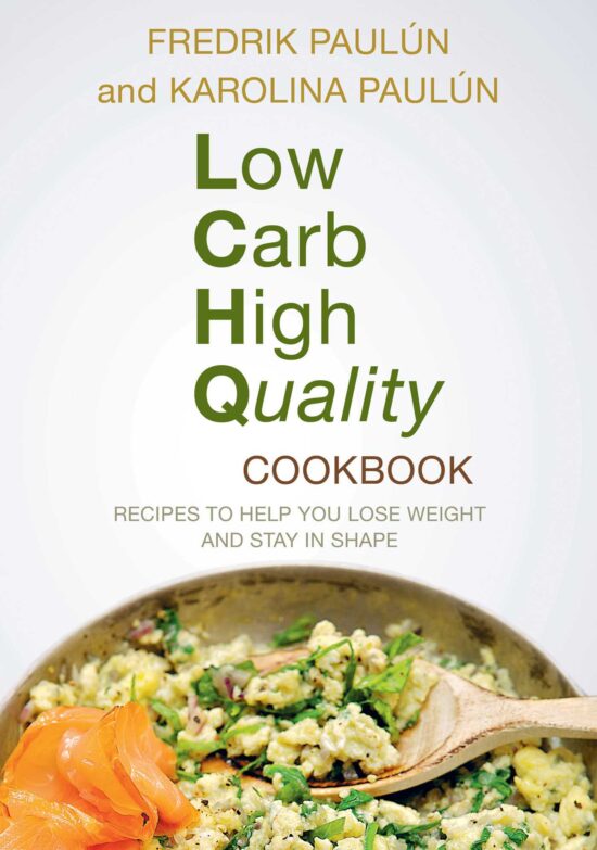 Low Carb High Quality Cookbook: Recipes to Help You Lose Weight and Stay in Shape