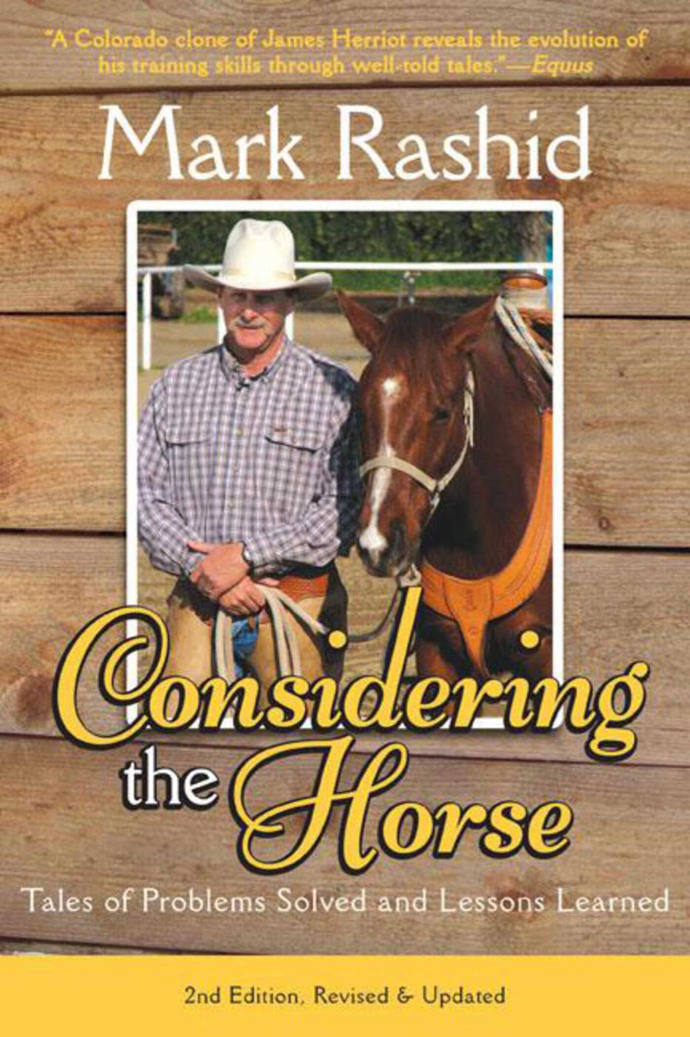 Considering the Horse: Tales of Problems Solved and Lessons Learned, Second Edition 1 Considering the Horse: Tales of Problems Solved and Lessons Learned, Second Edition