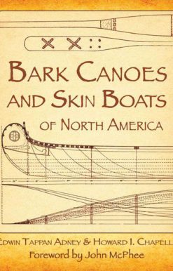 Bark Canoes and Skin Boats of North America