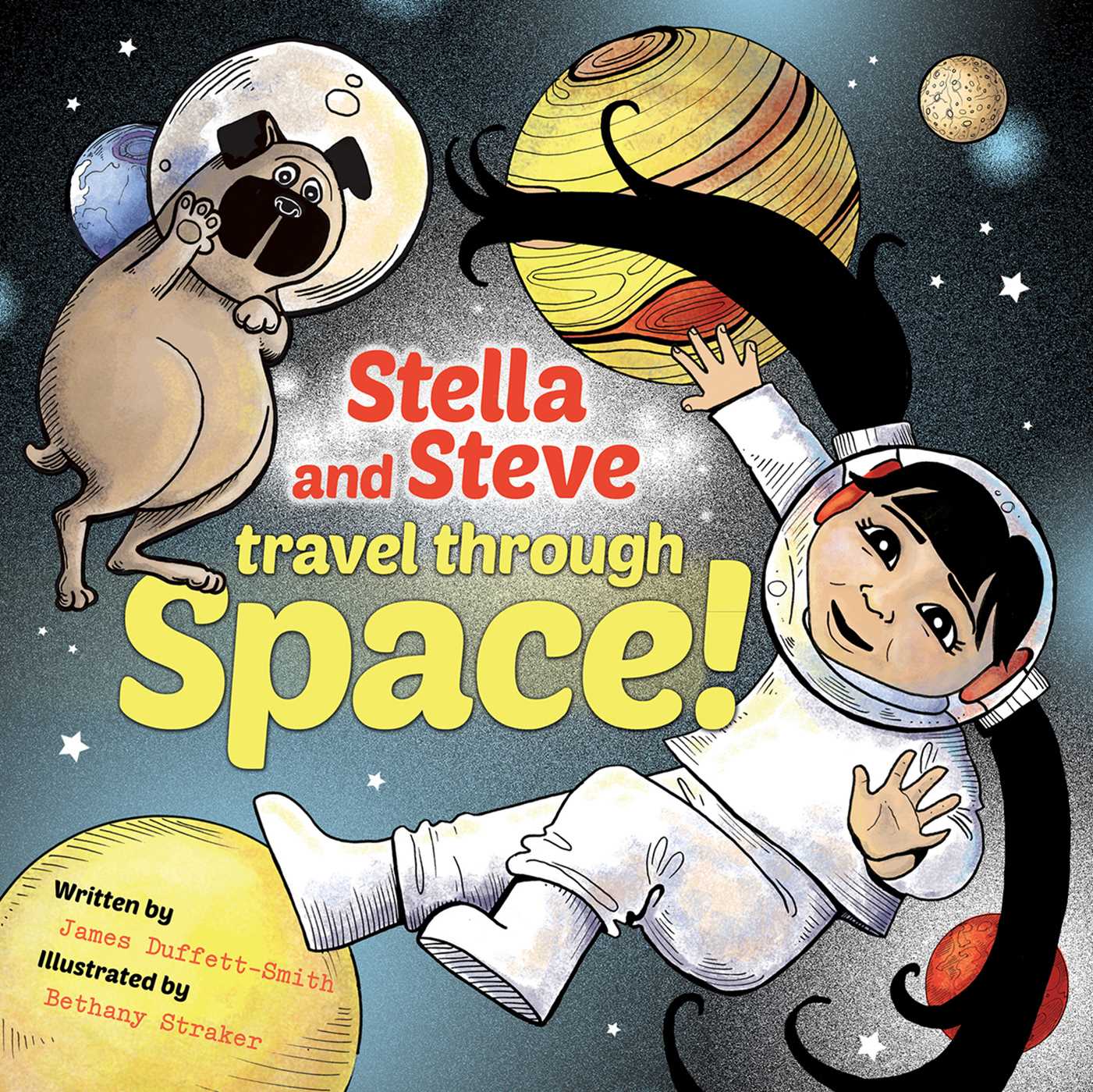 Stella and Steve Travel through Space! 1 Stella and Steve Travel through Space!