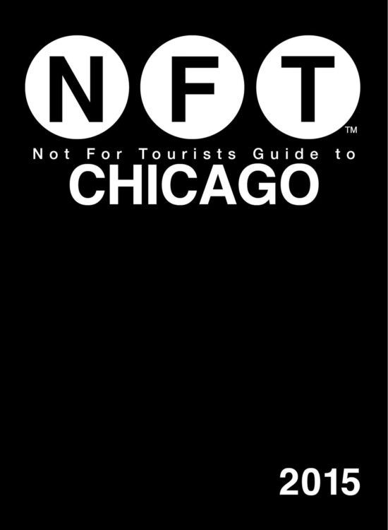 Not For Tourists Guide to Chicago 2015