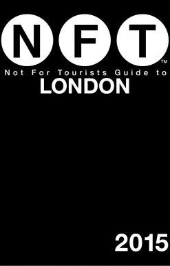 Not For Tourists Guide to London 2015