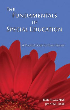 The Fundamentals of Special Education: A Practical Guide for Every Teacher
