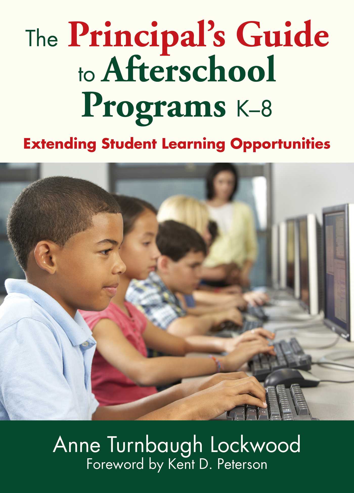 The Principal's Guide to Afterschool Programs K8: Extending Student Learning Opportunities 1 The Principal's Guide to Afterschool Programs K8: Extending Student Learning Opportunities