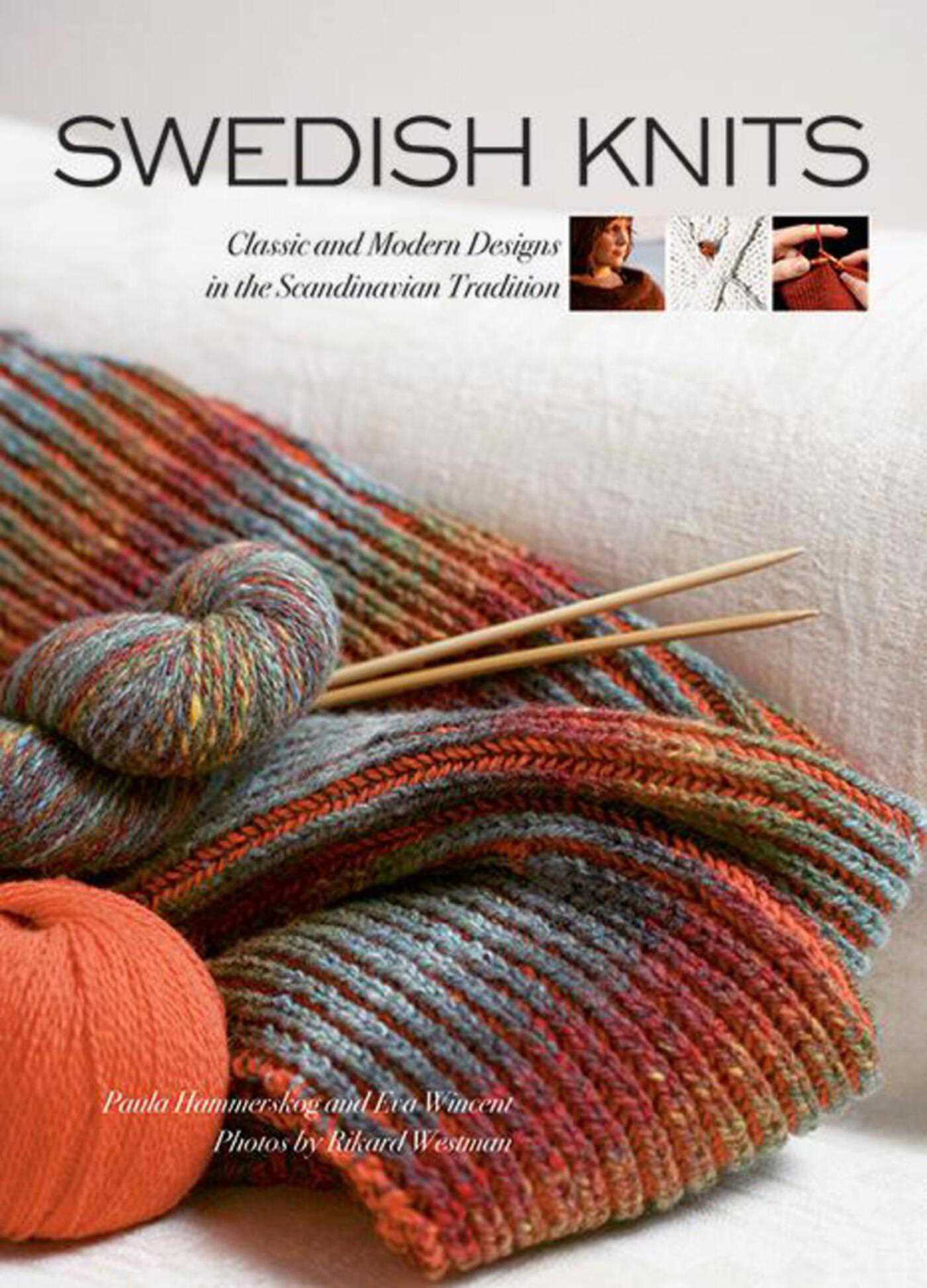 Swedish Knits: Classic and Modern Designs in the Scandinavian Tradition 1 Swedish Knits: Classic and Modern Designs in the Scandinavian Tradition