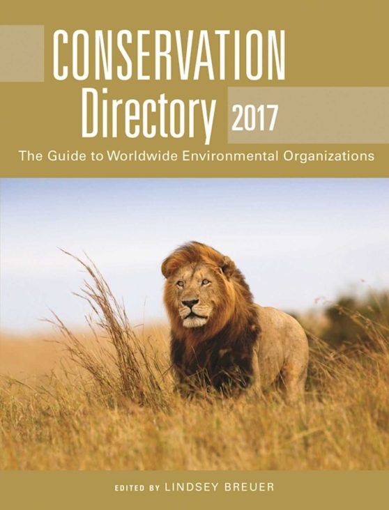 Conservation Directory 2017: The Guide to Worldwide Environmental Organizations