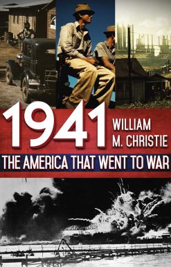 1941: The America That Went to War