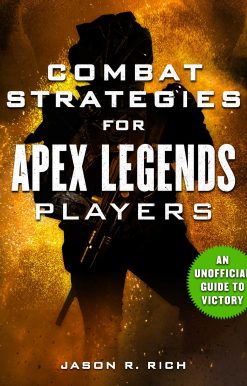 Combat Strategies for Apex Legends Players: An Unofficial Guide to Victory