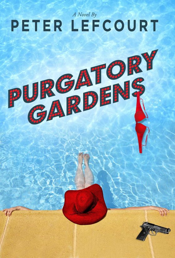 Purgatory Gardens: A Novel