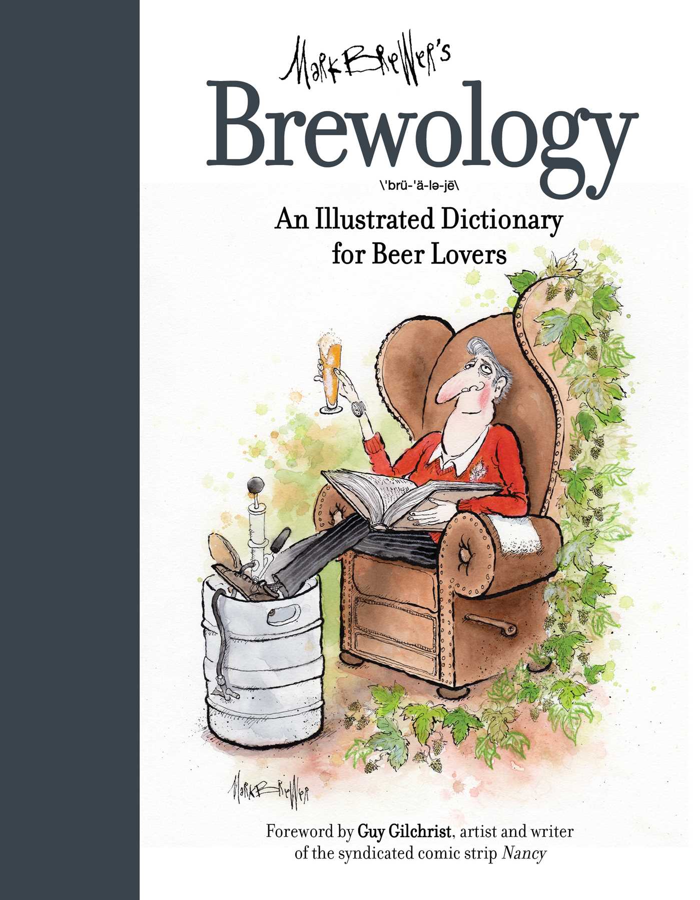 Brewology: An Illustrated Dictionary for Beer Lovers 1 Brewology: An Illustrated Dictionary for Beer Lovers