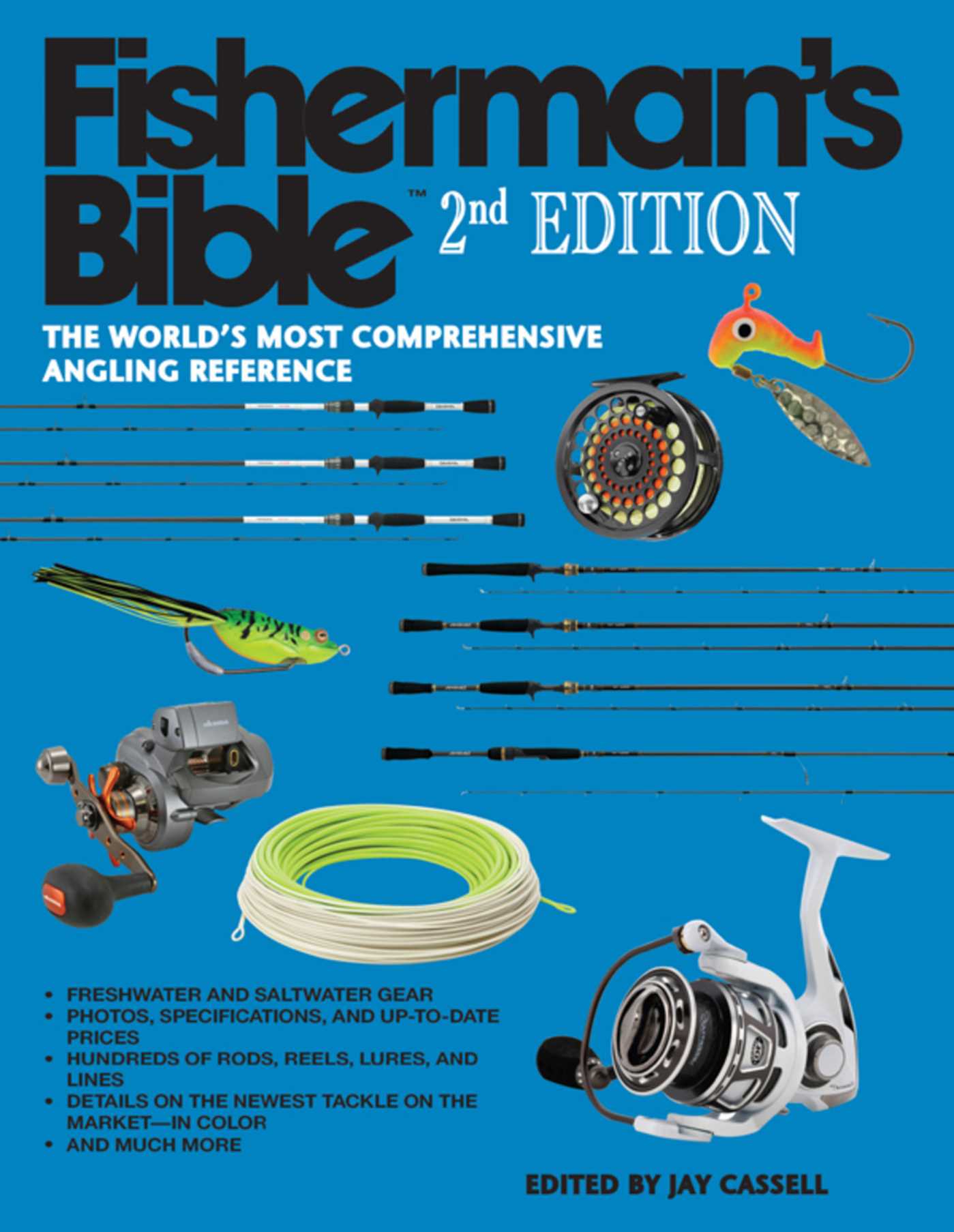 Fisherman's Bible: The World's Most Comprehensive Angling Reference 1 Fisherman's Bible: The World's Most Comprehensive Angling Reference