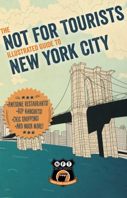 Not For Tourists Illustrated Guide to New York City