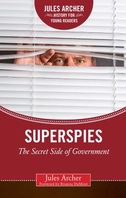 Superspies: The Secret Side of Government