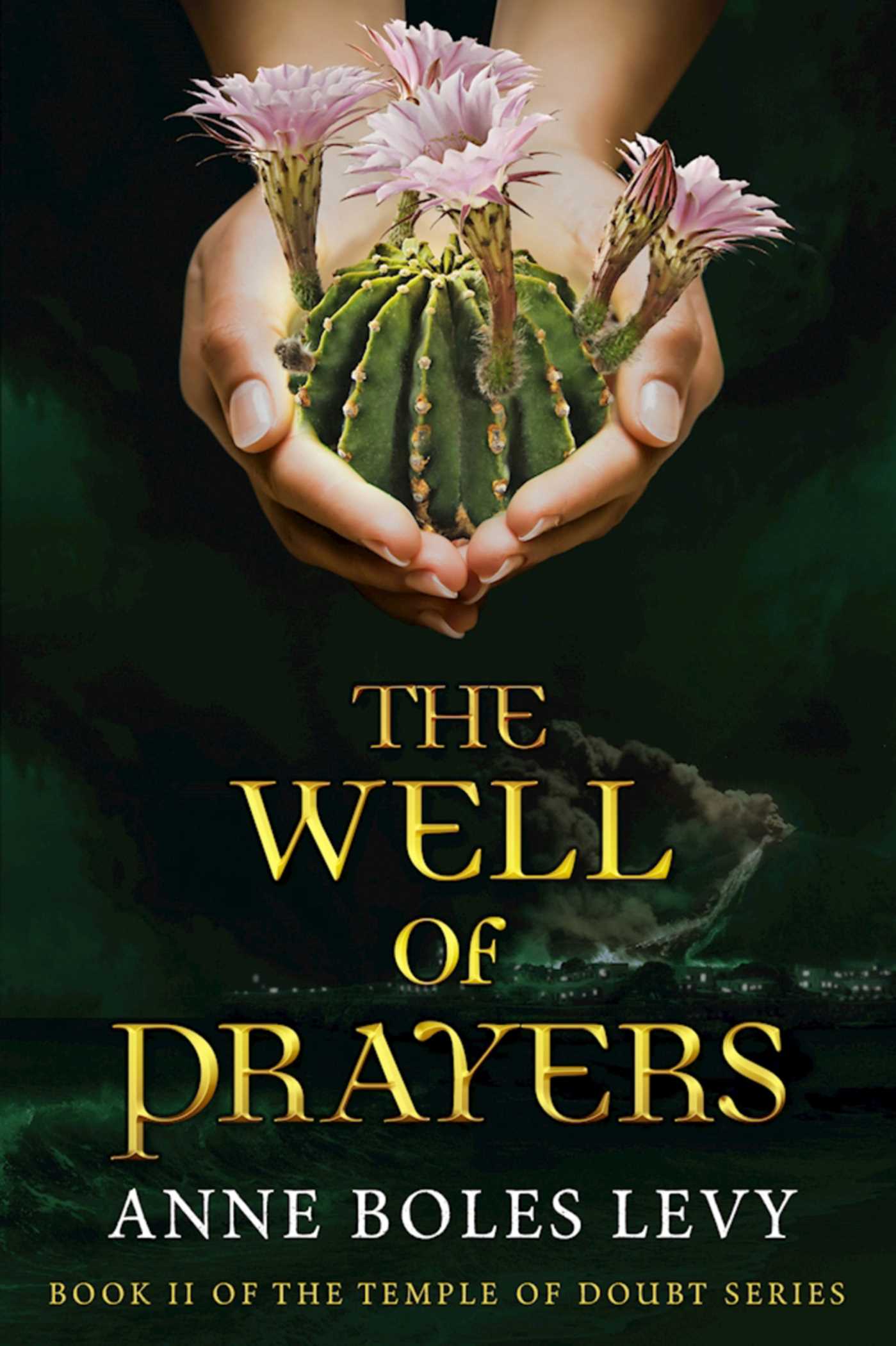 The Well of Prayers 1 The Well of Prayers