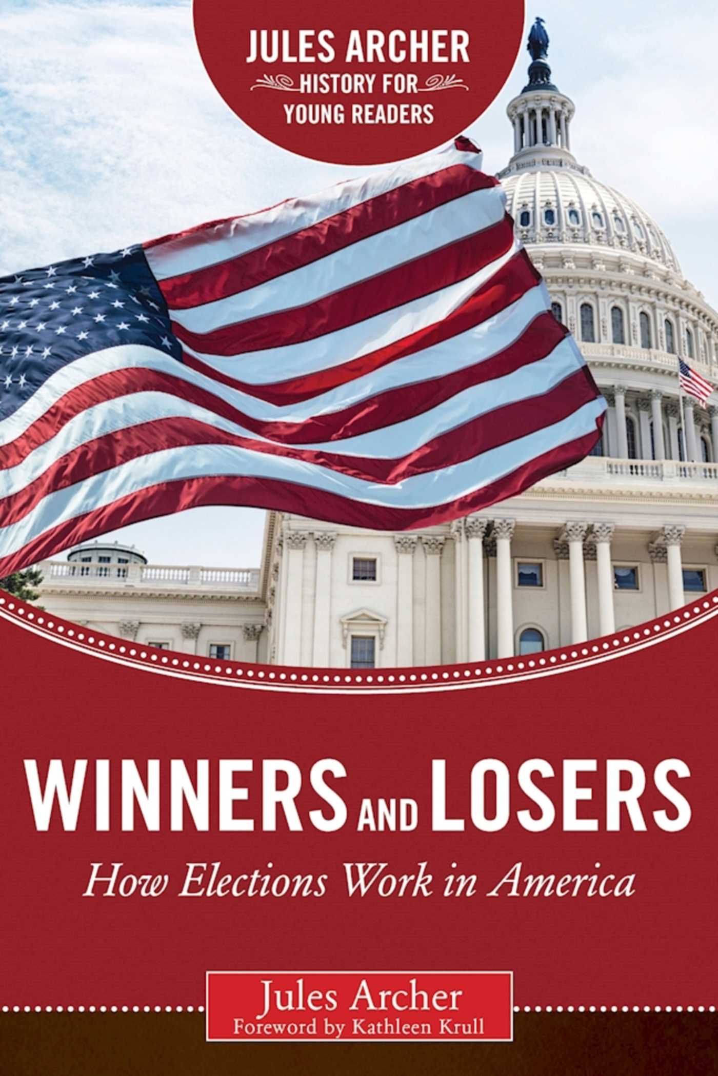 Winners and Losers: How Elections Work in America 1 Winners and Losers: How Elections Work in America