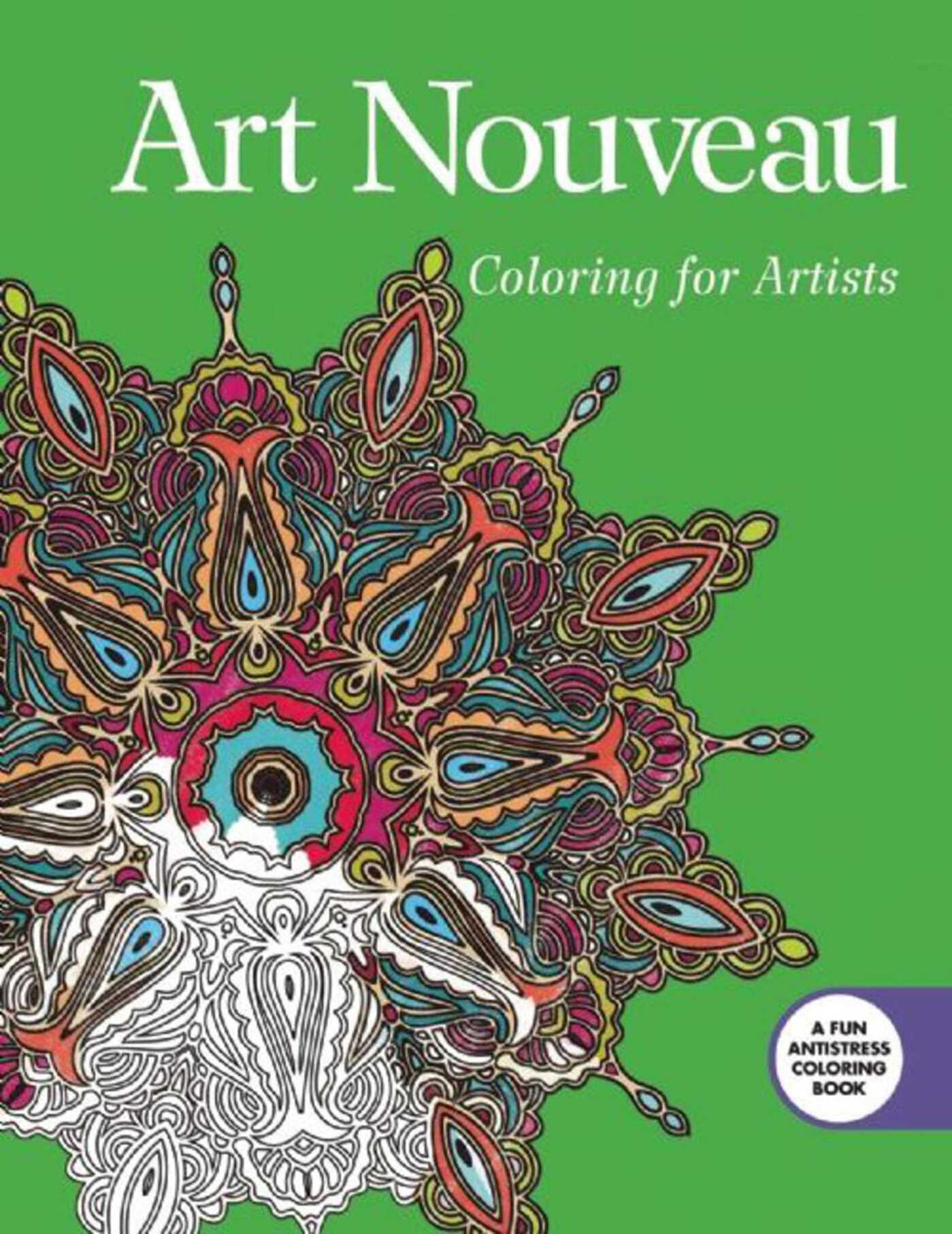 Art Nouveau: Coloring for Artists 1 Art Nouveau: Coloring for Artists