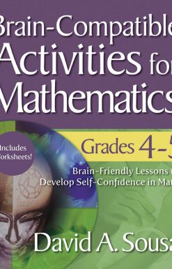 Brain-Compatible Activities for Mathematics, Grades 4-5