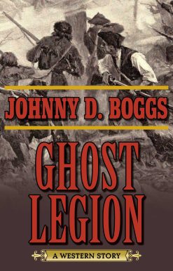 Ghost Legion: A Western Story