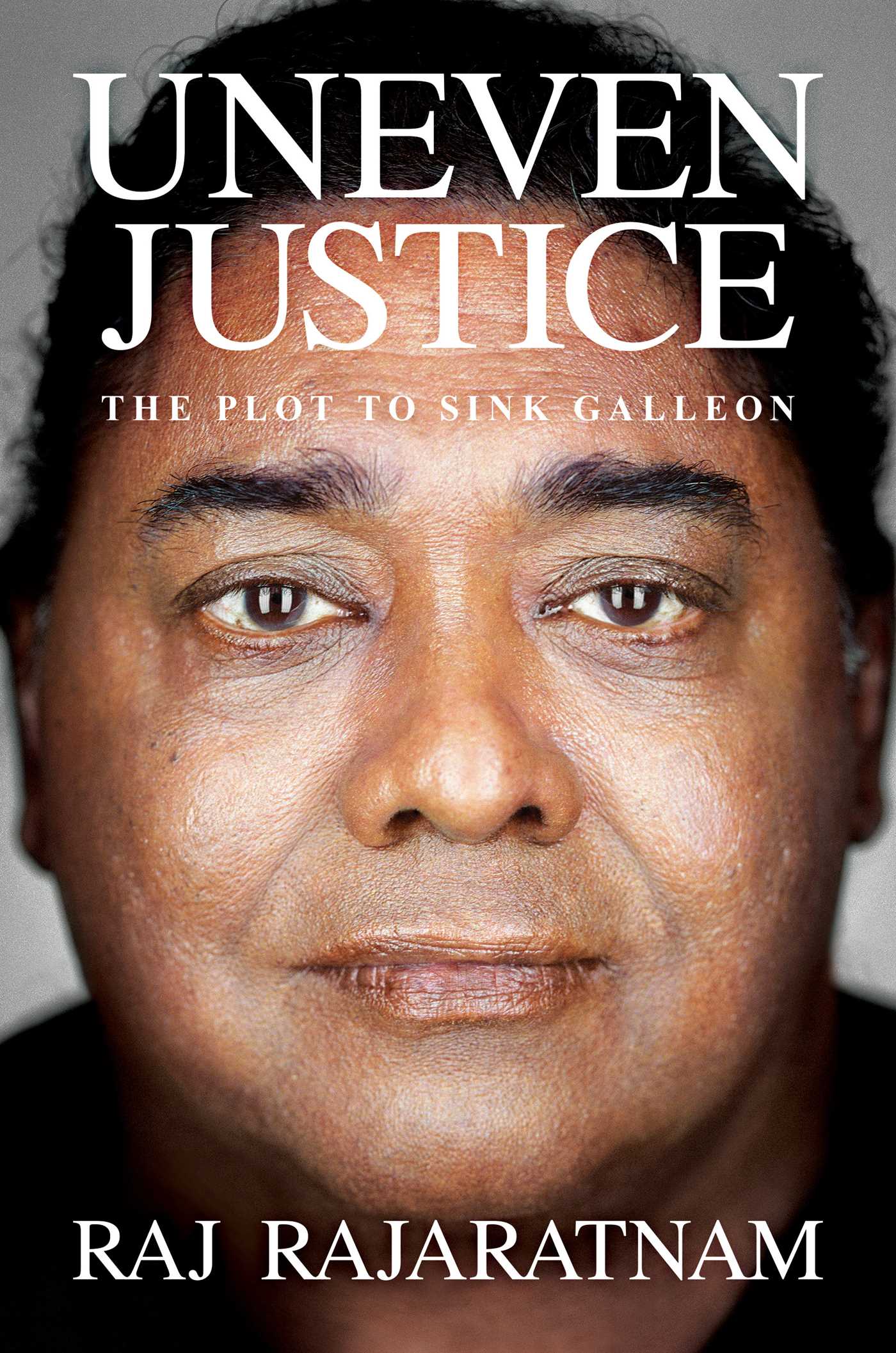 Uneven Justice: The Plot to Sink Galleon 1 Uneven Justice: The Plot to Sink Galleon