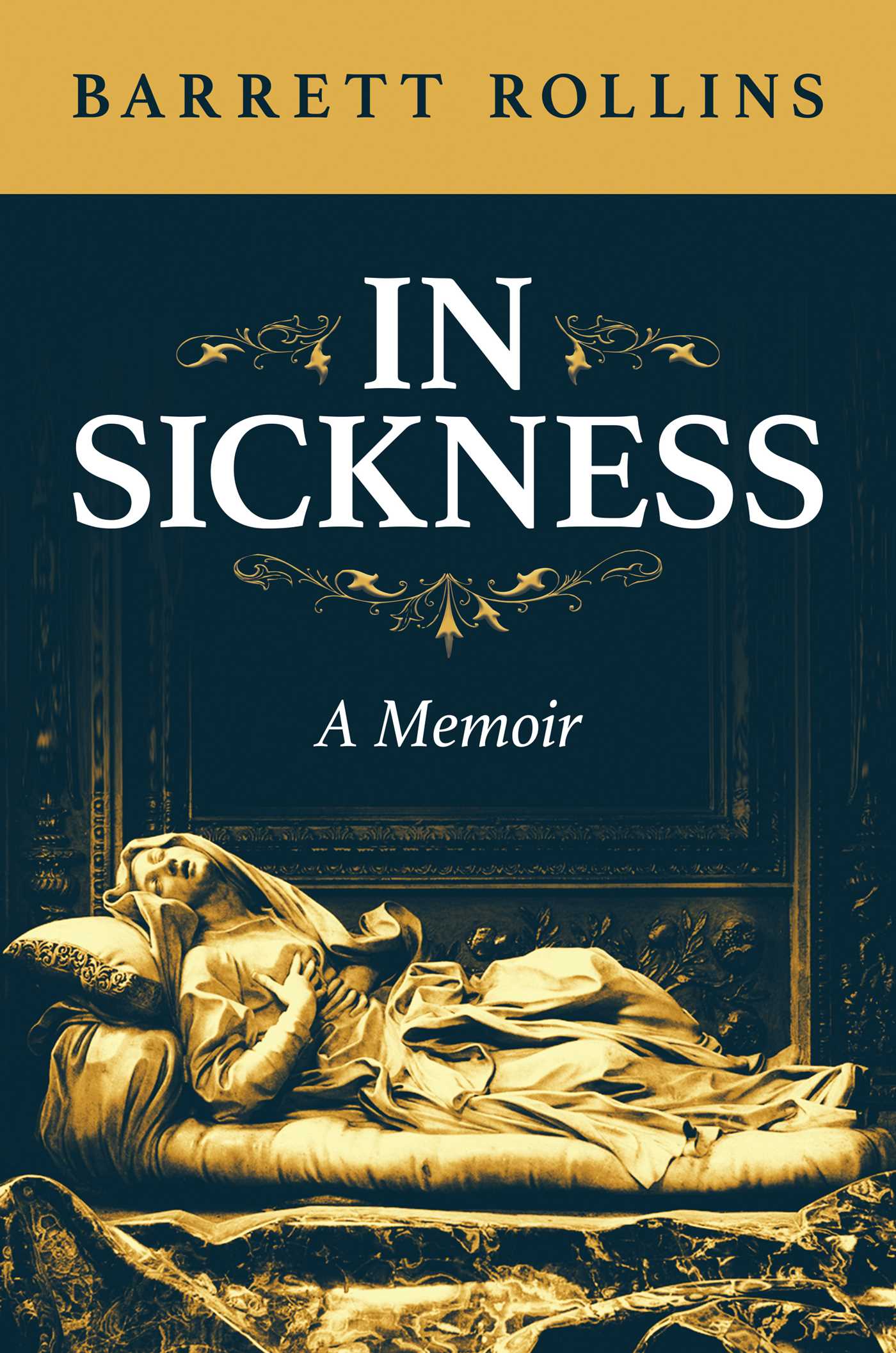 In Sickness: A Memoir 1 In Sickness: A Memoir