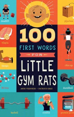 100 First Words for Little Gym Rats