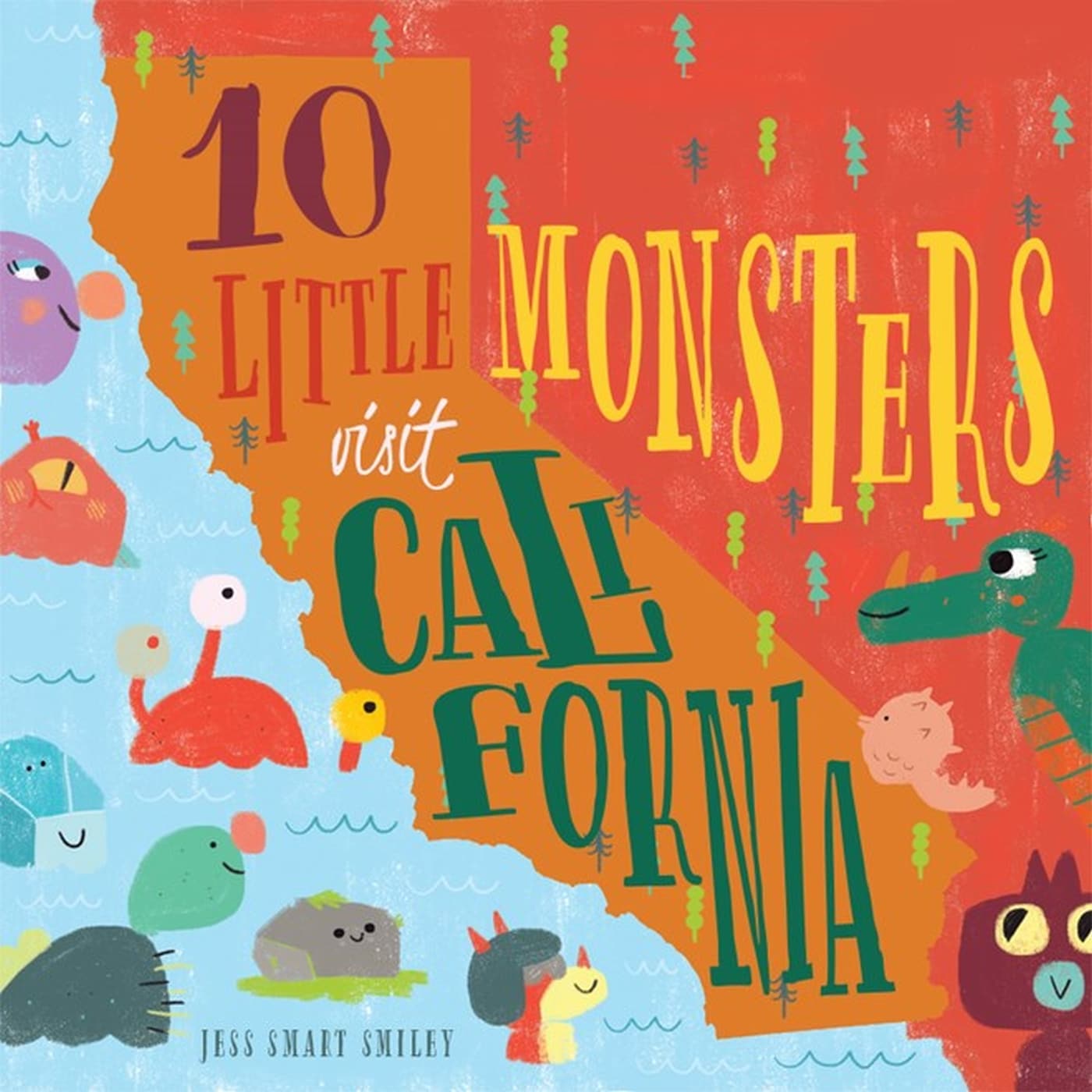 10 Little Monsters Visit California, Second Edition 1 10 Little Monsters Visit California, Second Edition