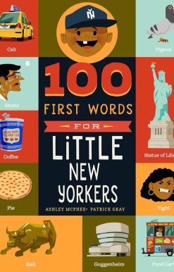 100 First Words for Little New Yorkers